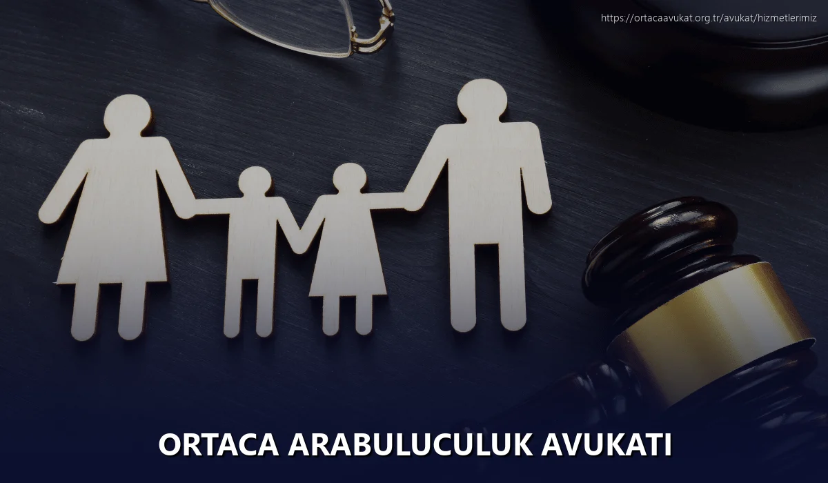 Ortaca Arabuluculuk Avukatı