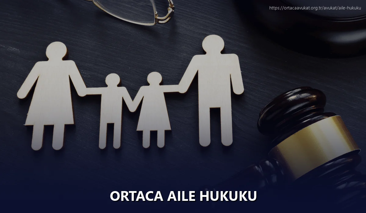 Ortaca Aile Hukuku
