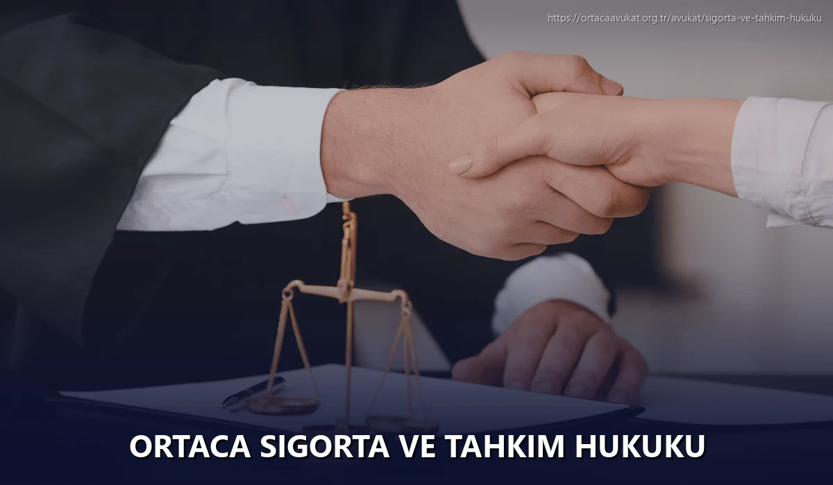 Ortaca Sigorta ve Tahkim Hukuku