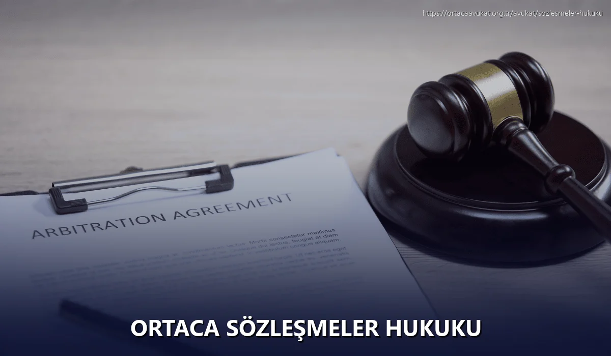 Ortaca Sözleşmeler Hukuku